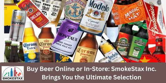 Buy Beer Online or In-Store: SmokeStax Inc. Brings You the Ultimate Selection